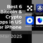 Best 6 Bitcoin & Crypto Apps in US for iPhone (March 2025)